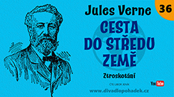 Cesta do středu Země – 36. část on-line na YouTube