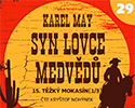 Karel May: Syn lovce medvědů – 29. Těžký mokasín (1/3)