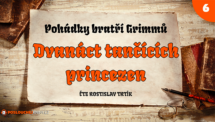 Bratři Grimmové: Dvanáct tančících princezen