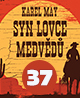 Karel May: Syn lovce medvědů – 36. Rozhodný boj (3/4)