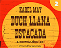 Karel May: Duch Llana Estacada – 02. Krvavá liška (2/3)