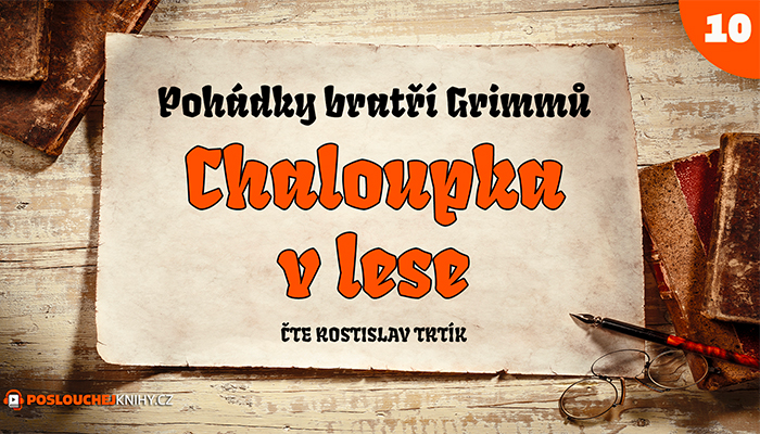 Bratři Grimmové: Chaloupka v lese