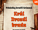 Bratři Grimmové: Král Drozdí brada