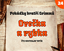 Bratři Grimmové: Ovečka a rybka