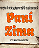 Bratři Grimmové: Paní Zima