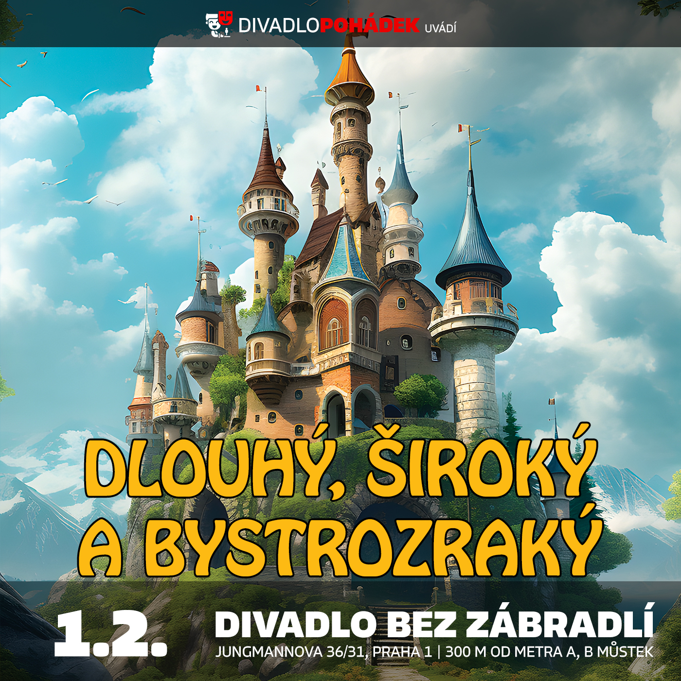 Dlouhý, Široký a Bystrozraký