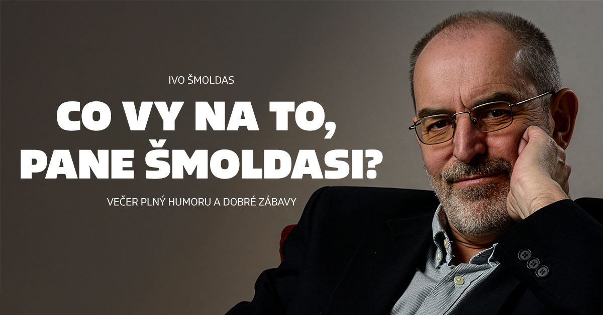 zobrazit Co vy na to, pane Šmoldasi?